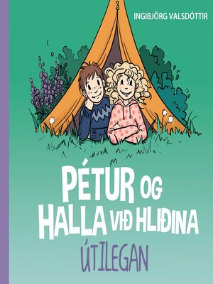 cover image of Pétur og Halla við hliðina: Útilegan